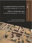 Les agglomérations ouvertes de l'Europe celtique (IIIe-Ier s. av. J.-C) / Offene Großsiedlungen im keltischen Europa (3.-1. Jh v. Chr.),(MAGE 4), 2019, 460 p.