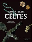 Réinventer les Celtes, 2019, 144 p.