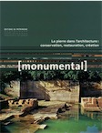 1-2019. La pierre dans l'architecture : conversation, restauration, création.