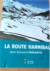 Exemplaire d'occasion - MORABITO J. S. - Sur la route Hannibal, 2017, 302 p.