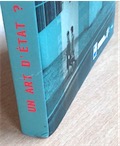 Exemplaire d'occasion - ROULLIER C., HOTTIN C. - Un art d'État ? Commandes publiques aux artistes plasticiens (1945-1965), 2017.