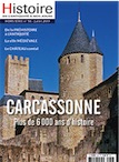 Hors Série n°56, juillet 2019. Carcassonne. Plus de 6000 ans d'histoire.