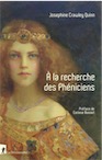 À la recherche des Phéniciens, 2019, 430 p.