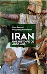 Iran, une histoire de 4000 ans, 2019, 416 p.