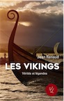 Les Vikings. Vérités et légendes, 2019, 240 p.