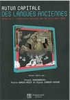 Autun, capitale des langues anciennes, (actes 1er rendez-vous national des Langues anciennes, mars 2018), 2019, 213 p.