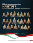 Habitus ? The Social Dimension of Technology and Transformation, 2019, 232 p.