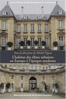 L'habitat des élites urbaines en Europe à l'époque moderne, 2019, 284 p.
