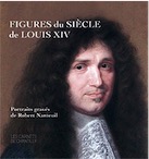 Figures du Siècle de Louis XIV. Portraits gravés de Robert Nanteuil, (Les Carnets de Chantilly), 2019,