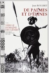 De palmes et d'épines. Tome 1 : Vers le domaine des génies (pays Maa', Sud Viêt Nam, 1947-1963), 2002, 345 p.