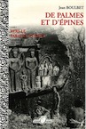 De palmes et d'épines. Tome 2 : Vers le paradis d'Indra (Cambodge, 1963-1975), 2003, 224 p.