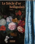 BLANC J. - Le siècle d'or hollandais, 2019, 608 p.