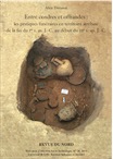 Entre cendres et offrandes : les pratiques funéraires en territoire atrébate de la fin du Ier s. av. J.-C. au début du IIIe s. ap. J.-C., (Hors série Archéologie n°28), 2019, 530 p.