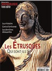 n°37, Décembre 2019. Les Etrusques, qui sont-ils ?