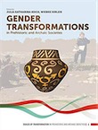 Gender Transformations in Prehistoric and Archaic Societies, 2019, 502 p.