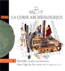 Kursike, trafics tyrrhéniens dans l'âge du Fer corse (IXe-Ve siècle av. J.-C.), (Orma 4), 2020.