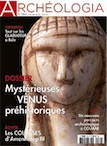n°584. Février 2020. Dossier : Mystérieuses Vénus préhistoriques.