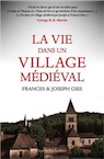 La vie dans un village médiéval, 2020, 320 p.