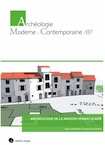 Archéologie de la maison vernaculaire, 2020, 520 p., ill. coul.