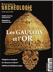 n°399, Mai-Juin 2020. Les Gaulois et l'or.