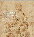 Raphaël à Chantilly. Le maître et ses élèves, (Les Carnets de Chantilly), 2020, 96 p.