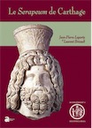 Le Serapeum de Carthage, 2020, 119 p.