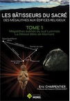 Les bâtisseurs du sacré. Des mégalithes aux édifices religieux. Tome 1, Mégalithes oubliés du sud Lyonnais. La Déesse Mère de Mornant, 2019, 146 p.