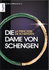 La Princesse de Schengen. Die Dame von Schengen, 2019, 99 p.
