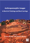 Anthropomorphic Images in Rock Art Paintings and Rock Carvings, 2020, 334 p.