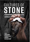 Cultures of Stone. An Interdisciplinary Approach to the Materiality of Stone, 2020, 298 p.