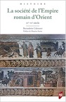 La société de l'Empire romain d'Orient, IVe-VIe siècle, 2020, 416 p.