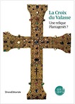 La Croix du Valasse. Une relique Plantagenêt ?, 2020, 80 p.