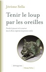 Tenir le loup par les oreilles. Prendre le pouvoir et le conserver dans la Rome imépriale des premiers siècles, 2020, 576 p.