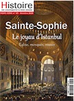 Hors-Série 59, Octobre 2020. Sainte-Sophie, le joyau d'Istanbul.