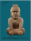 Les Olmèques et les cultures du golfe du Mexique, 2020, 256 p.