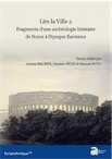 Lire la Ville 2. Fragments d'une archéologie littéraire de Rome à l'époque flavienne, (Scripta antiqua 135), 2020, 244 p.
