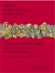 Catalogue des monnaies gauloises, celtiques et massaliètes. Musée d'archéologie nationale, 2020.