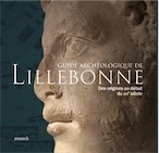 Guide archéologique de Lillebonne. Des origines au début XIXe siècle, 2020, 220 p.