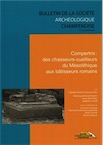 Compertrix: des chasseurs-cueilleurs du Mésolithique aux bâtisseurs romains, 2020, 154 p.