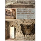 Maisons et fortifications en terre du Moyen Âge dans le Midi méditerranéen, 2021, 462 p.