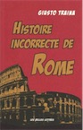 Histoire incorrecte de Rome, 2021, 288 p.