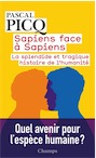 Sapiens face à Sapiens. La splendide et tragique histoire de l'humanité, 2021, 320 p.
