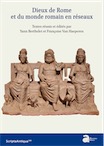 Dieux de Rome et du monde romain en réseaux, 2021, 277 p.