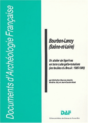 Bourbon-Lancy (Saône-et-Loire). Un atelier de figurines en terre cuite gallo-romaines : Les fouilles du Breuil, 1985-1986 (DAF 25), 1990, 223 p., 97 fig.