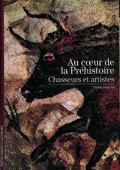 Au cœur de la préhistoire. Chasseurs et artistes, 1996, 160 p., nbr. ill.