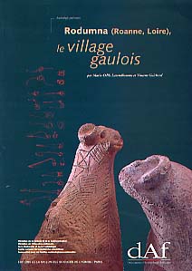Rodumna (Roanne, Loire). Le village gaulois (DAF 62), 1997, 372 p., 288 fig.