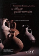 Rodumna (Roanne, Loire), le village gallo-romain. Évolution des mobiliers domestiques (DAF 66), 1997, 292 p., 194 fig.