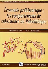 ÉPUISÉ - Economie préhistorique. Les Comportements de subsistance au Paléolithique, (actes des XVIIIe Rencontres internationales d'Archéologie et d'Histoire d'Antibes, 23-25 oct. 1997), 1998, 468 p., nbr. fig.