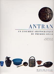 Antran (Vienne). Un ensemble aristocratique du 1er siècle, 1999, 119 p., 122 fig. n. et bl. et coul.