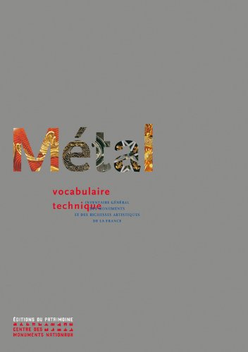 Métal. Vocabulaire technique, 2010, rééd.